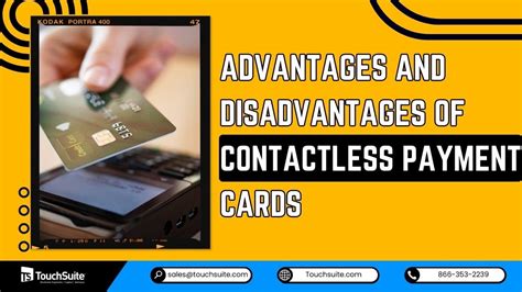 advantages and disadvantages of using contactless smart cards|benefits of contactless payments.